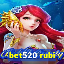 bet520 rubi